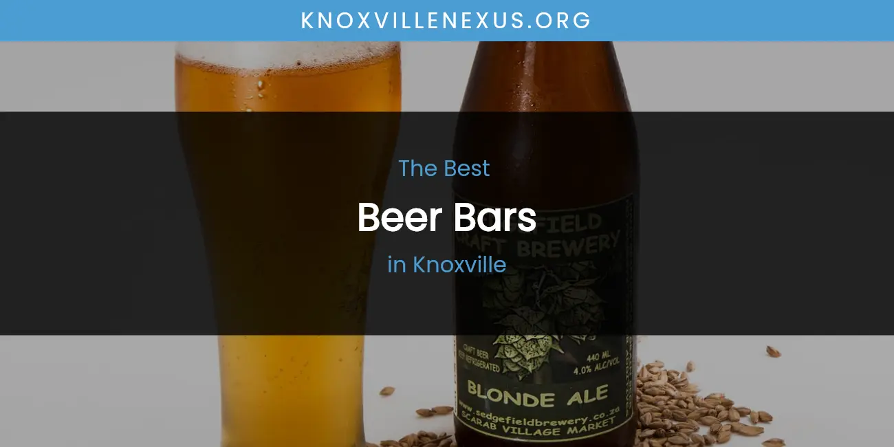 Knoxville's Best Beer Bars featured