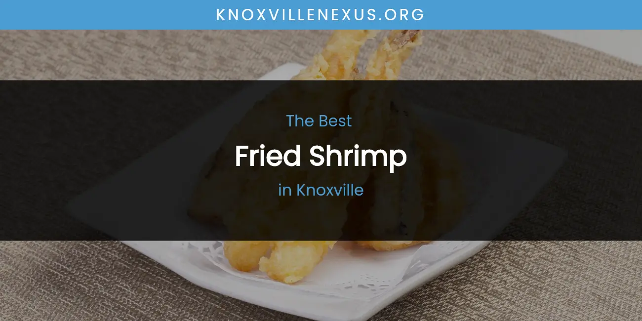 Knoxville's Best Fried Shrimp featured