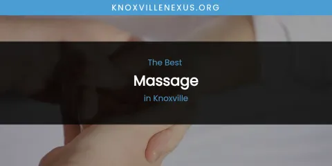 Knoxville's Best Massage